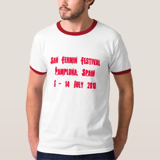 サンフェルミンFestivalPamplona、Spain6 - 2010年7月14日 Tシャツ (正面)