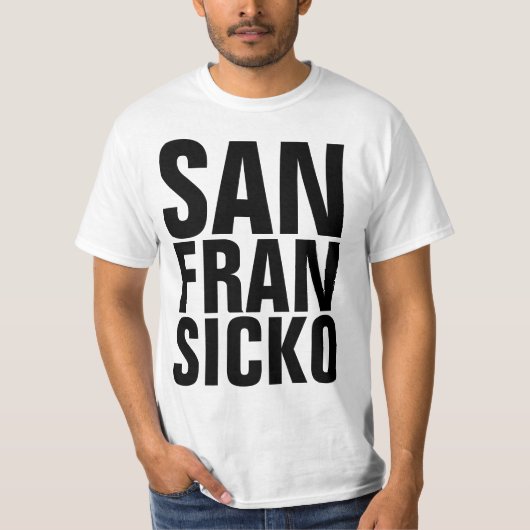 サンフランシソサンフランSICKO Tシャツ (正面)