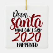 サン親愛タ |私が言うことができること – 2020が起こった セラミックオーナメント (裏面)