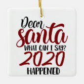 サン親愛タ |私が言うことができること – 2020が起こった セラミックオーナメント (正面)