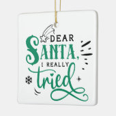 サン親愛タIが本当に試した |おもしろいクリスマスユーモア セラミックオーナメント (左)