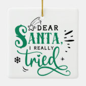 サン親愛タIが本当に試した |おもしろいクリスマスユーモア セラミックオーナメント (裏面)