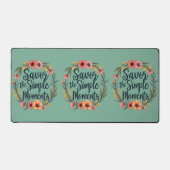 サヴォールザシンプルモーメントボホフローラ引用文 デスクマット (正面)