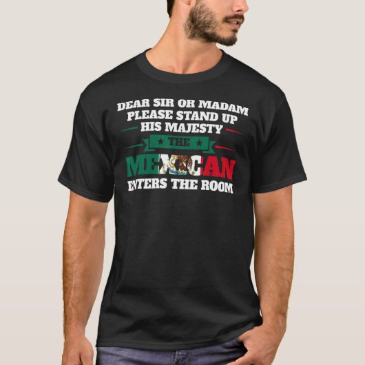 サーまたは親愛マダムはメキシコのメシに入る Tシャツ (正面)