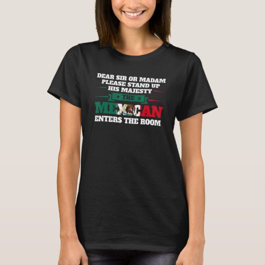 サーまたは親愛マダムはメキシコのメシに入る Tシャツ (正面)