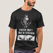 サーカスで働くオオカミはいない Tシャツ (正面)