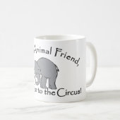 サーカスに行かないで下さい コーヒーマグカップ (正面右)