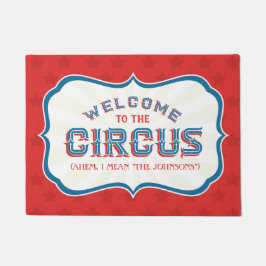 サーカスへようこそ（つまり「あなたの家族の名前」） ドアマット