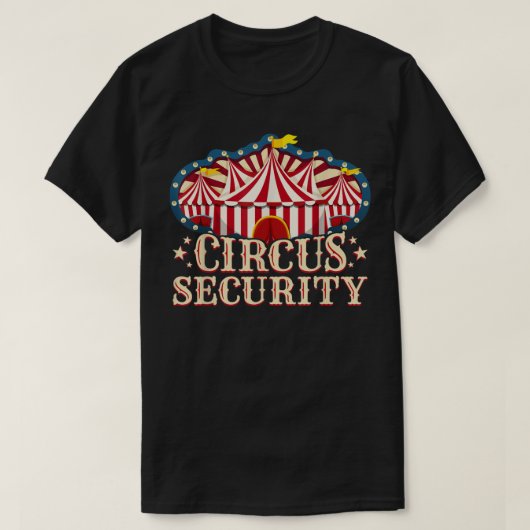 サーカスパーティー- Circuss - Circus Security Tシャツ (デザイン正面)