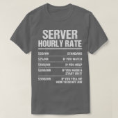 サーバの時間料金おもしろい誕生日ギフト Tシャツ (デザイン正面)