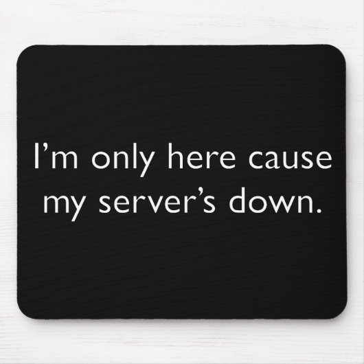 サーバーがダウン！ マウスパッド (正面)