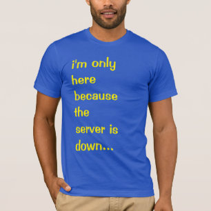 サーバーがTシャツを使っていないので、私はここにいるだけです Tシャツ