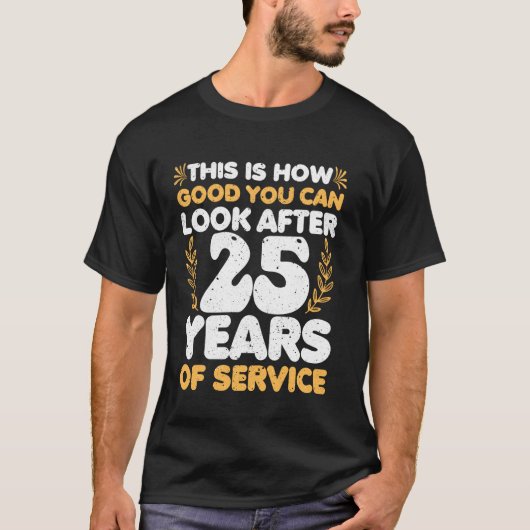 サービスの記念日メンズウィメンズ25年の仕事アン Tシャツ (正面)