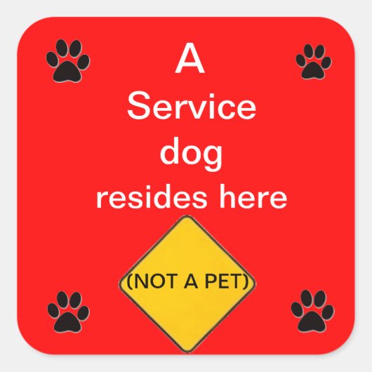 サービス犬はここにステッカーを住んでいる スクエアシール (正面)