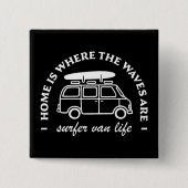 サーファー・ファン・ライフ・ロード・トリップ・サーフ・ラバー・引用文 缶バッジ (正面)