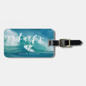 サーフアップ |おもしろいタイポグラフィと引用文 ラゲッジタグ (正面横)