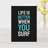 サーフィンする方が人生が良い カード (黄色い花)