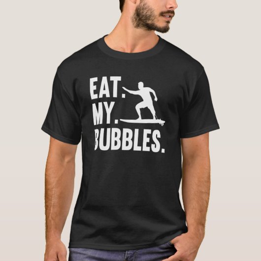 サーフィン サーフボード ビーチ 海 波 サーファー Eat My Tシャツ (正面)