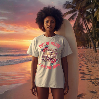 サーフィン Out of Water I Am Nothing | 海好き Tシャツ