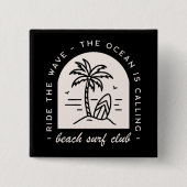 サーフビーチクラブサーフィン愛好家スクワッドクルーズブラック 缶バッジ (正面)