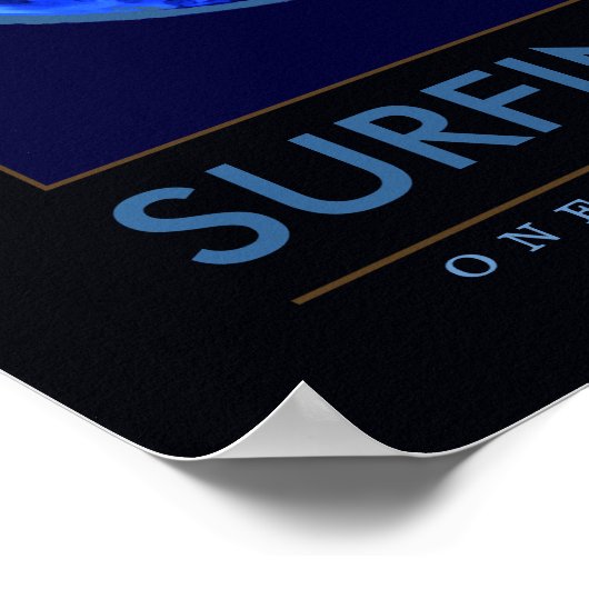 サーフ。サーフィンライフ。一度に1つの波 ポスター (角)