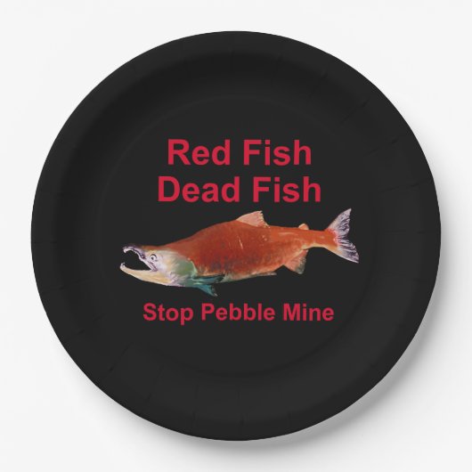 サーモンの後ストップに- Pebble Mine ペーパープレート (正面)
