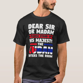 サー親愛またはマダムはキューバに立ち上がる Tシャツ