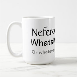 ザアトランティス無料ゲーム – Nefero Whatsit ユーモアのある Mug コーヒーマグカップ
