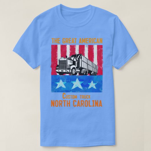 ザアメリ素晴らしカのカスタムトラック・ノースカロライナ Tシャツ (デザイン正面)