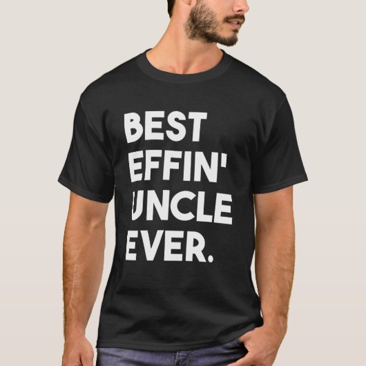 ザエフィ最高のンの伯父エベ誇りを持ったル伯父 Tシャツ (正面)