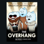 「ザオーバーハング」デンタルアート&ユーモアのポスター ポスター<br><div class="desc">近来くの劇場へ！</div>