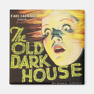 ザオールドダークハウス – 1932ヴィンテージポスター マグネット
