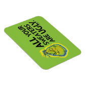 ザグインチ |あなたのセーターはすべて醜い引用文 マグネット (右側)