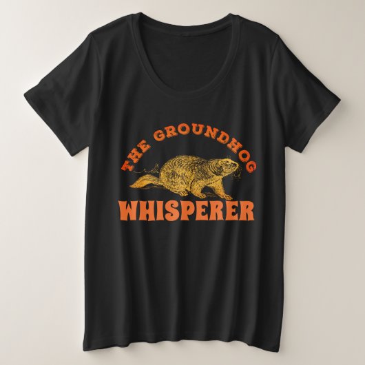 ザグラウンドホッグのウィスパー – Groundhog Day プラスサイズTシャツ (デザイン正面)