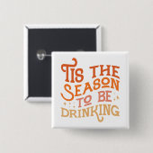 ザシーズンズビーズドリンクホリデーおもしろいデザイン 缶バッジ (正面&裏面)