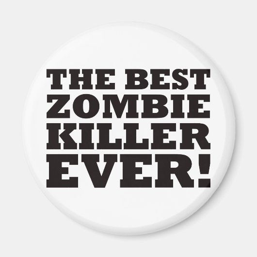 ザゾンビ最高のキラー・エバー マグネット (正面)