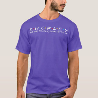 ザバックリーファミリーバックリーシャワーバックリーラストナ Tシャツ