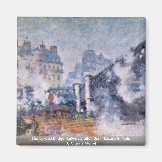 ザヨーロッパブリッジレイルウェイステーションサンラザール マグネット (正面)