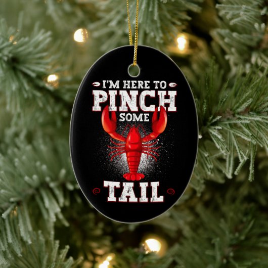 ザリガニおもしろいが沸騰し、私はいくつかの尾をつねるためにここにいる セラミックオーナメント (ツリー)