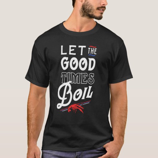 ザリガニおもしろいのボイルシャツが好い時を沸かす Tシャツ (正面)
