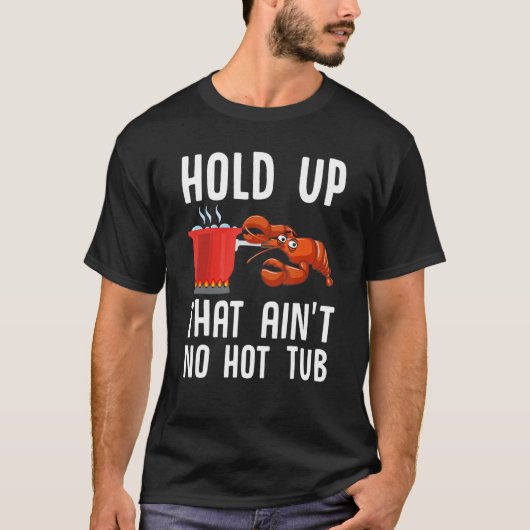 ザリガニおもしろいの魚が煮立つのは駄目だ Tシャツ (正面)
