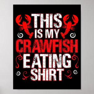ザリガニを食べる俺のTシャツ 面白いザリガニ好き ポスター