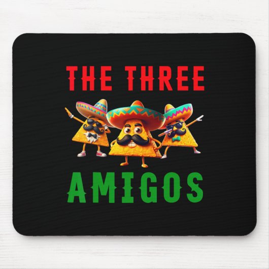 ザ3 Three Amigos Three Friends Tres Amigos Cinco マウスパッド (正面)