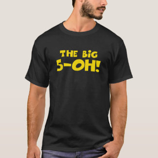 ザ・ビッグ5 OHザ・ビッグ50 50誕生日50歳 Tシャツ