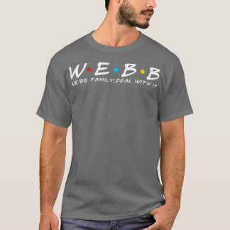 ザWebbファミリーWebb姓Webb姓 Tシャツ