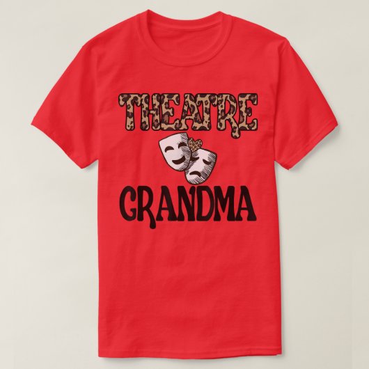 シアターおばあちゃん誇りを持ったシアター祖母 Tシャツ (デザイン正面)