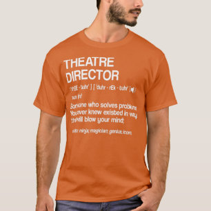 シアターディレクター定義ブロードウェイミュージカルTheat Tシャツ