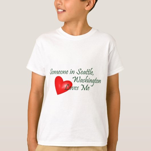 シアトルの誰かは私を愛します Tシャツ (正面)