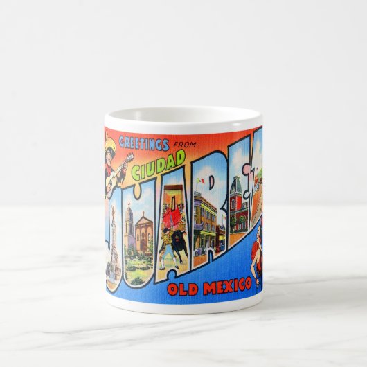 シウダッドフワレスメキシコからの挨拶 コーヒーマグカップ (中央)