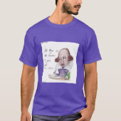 シェイクスピアの似顔絵と有名なテンペストの引用 Tシャツ (正面)